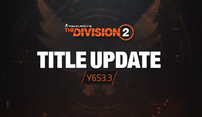 ディビジョン2 アプデ 2.04 まとめ (Division2 アップデート Y6S3.3)